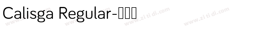 Calisga Regular字体转换